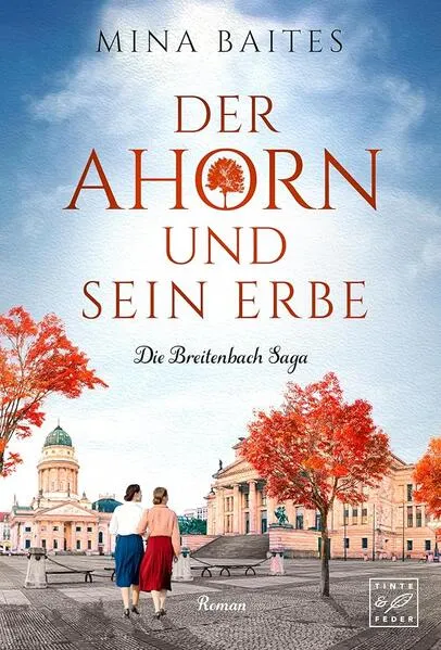 Cover: Der Ahorn und sein Erbe Cover: Der Ahorn und sein Erbe