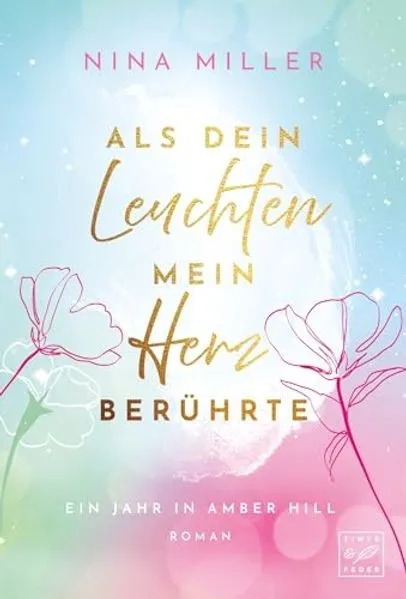 Cover: Als dein Leuchten mein Herz berührte Cover: Als dein Leuchten mein Herz berührte