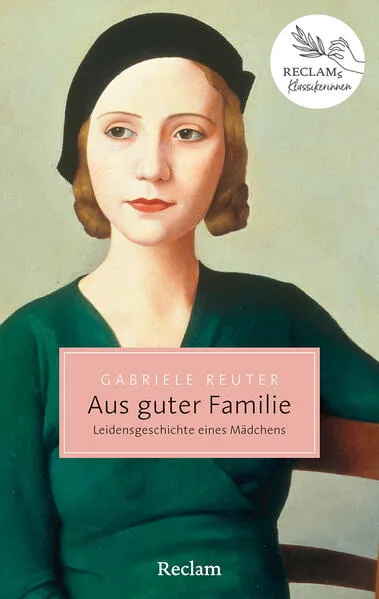 Cover: Aus guter Familie. Leidensgeschichte eines Mädchens Cover: Aus guter Familie. Leidensgeschichte eines Mädchens