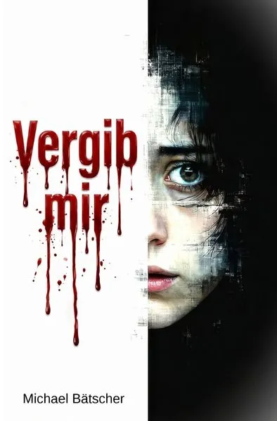 Titel: Vergib mir