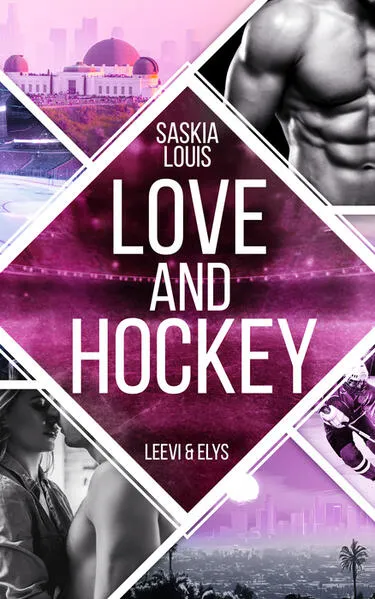Cover: Love and Hockey: Leevi & Elys Cover: Love and Hockey: Leevi & Elys