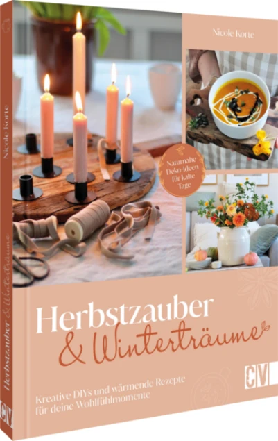 Cover: Herbstzauber und Winterträume Cover: Herbstzauber und Winterträume
