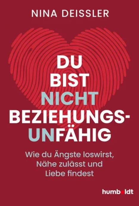 Titel: Du bist nicht beziehungsunfähig