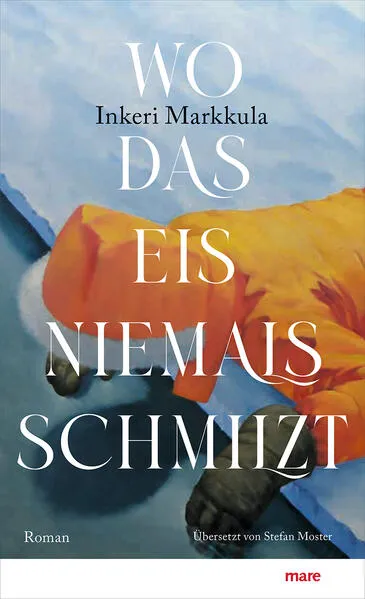 Cover: Wo das Eis niemals schmilzt Cover: Wo das Eis niemals schmilzt