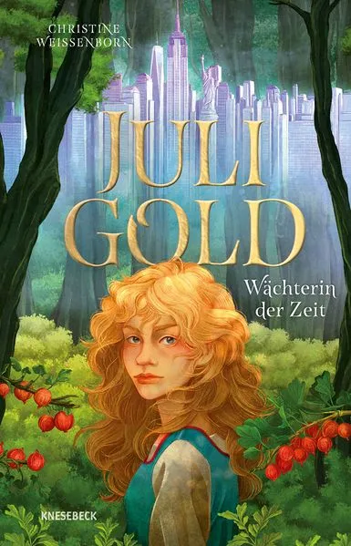 Cover: Juli Gold - Wächterin der Zeit Cover: Juli Gold - Wächterin der Zeit