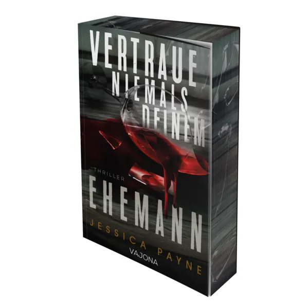 Cover: Vertraue niemals deinem Ehemann Cover: Vertraue niemals deinem Ehemann