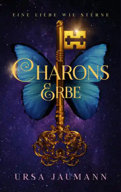 Titel: Charons Erbe - Eine Liebe wie Sterne